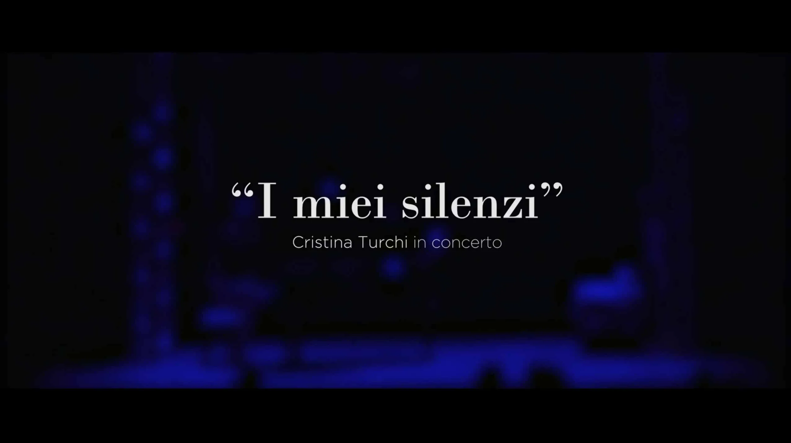 Cristina Turchi | "I miei Silenzi" | Concerto di pianoforte