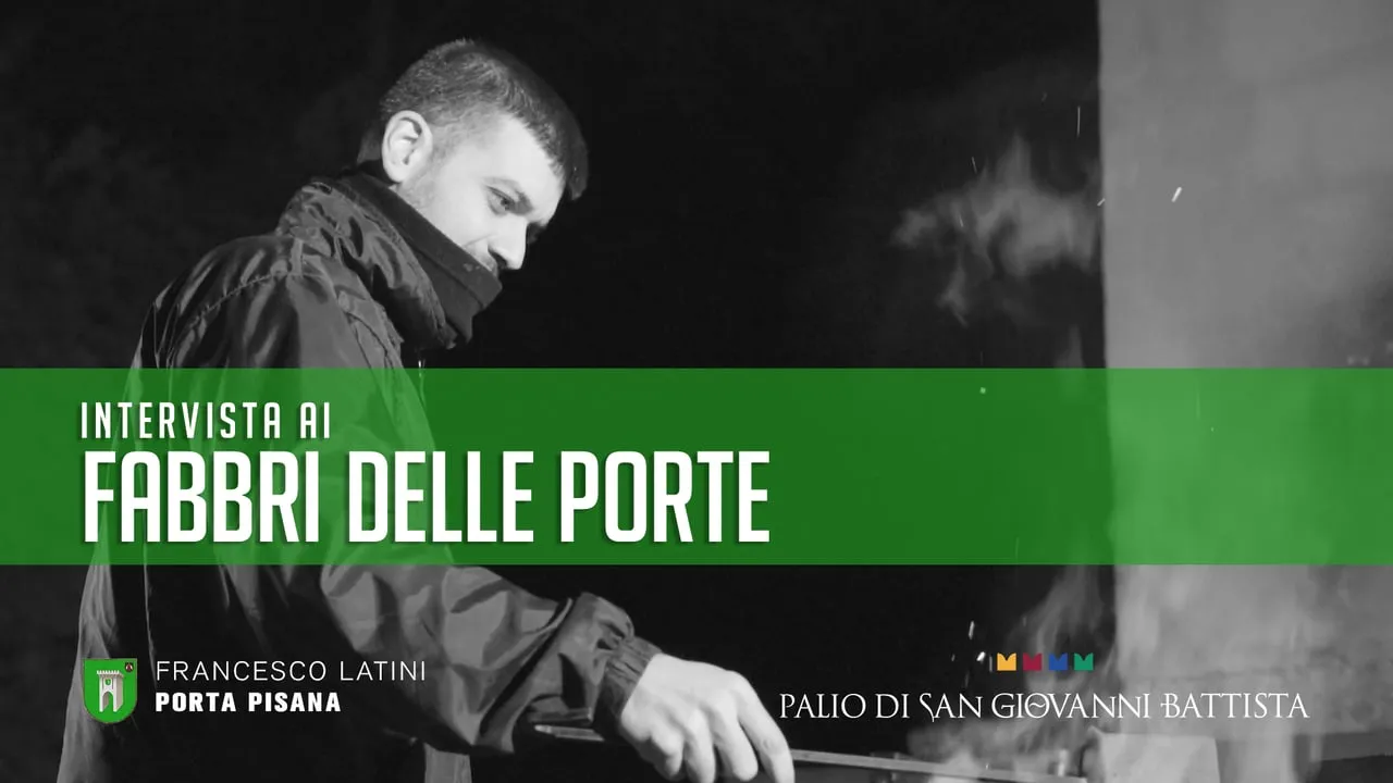 Francesco Latini - Porta Pisana | Palio San Giovanni Battista 2017